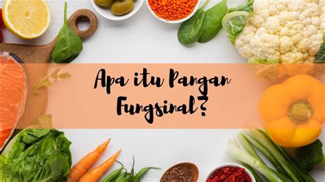 We did not find results for: Mengapa Makanan Disebut Pangan Fungsional? Halaman all ...