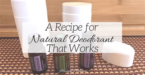 A Recipe For Natural Deodorant That Works