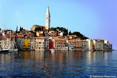 Rovinj Istrias Tasty Jewel Of The Adriatic Sea Travel The World
