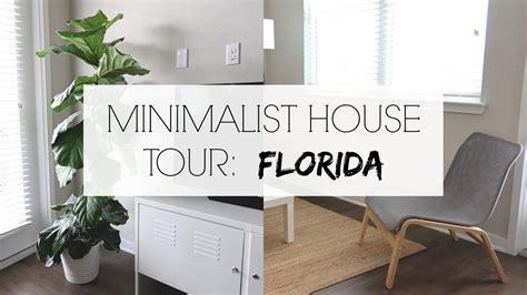 Minimalist House Tour 8 Florida Youtube