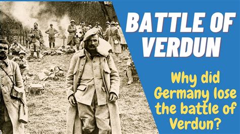 Battle Of Verdun What Was The Battle Of Verdun Imperial War