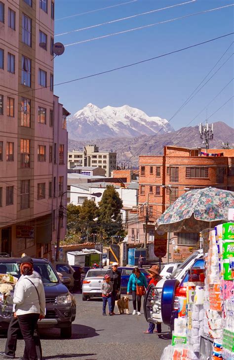 La Paz Itinerary The Highest City In The World Perfect Day Somewhere