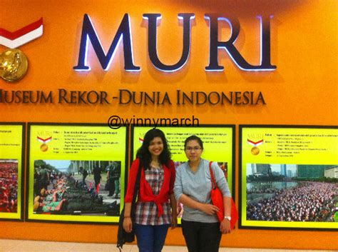 Pengalaman Berkunjung Ke Museum Rekor Indonesia MURI Jakarta Winny