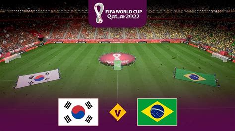 South Korea Vs Brazil Fifa World Cup 2022 Full Match Gameplay