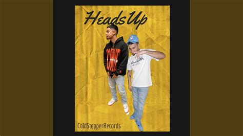 Heads Up Feat Mannweezy And Camgetitdone Youtube