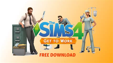 The Sims 4 Get To Work Free Download Youtube