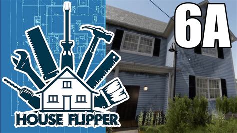 House Flipper Biggest Flip House Project Part 6a No Commentary
