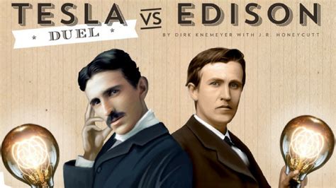 Tesla Vs Edison Duel Makes The War Of Currents A 2 Player Faceoff