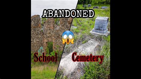 Old Benton City Abandoned School House And Cemetery Youtube