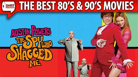 Austin Powers The Spy Who Shagged Me 1999 Best Movies Of The 80s And 90s Review Youtube