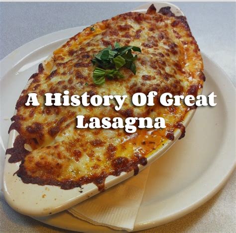 A History Of Great Lasagna