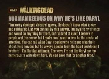 Find the best the walking dead quotes, sayings and quotations on picturequotes.com. The Norman Reedus Quote From The Walking Dead