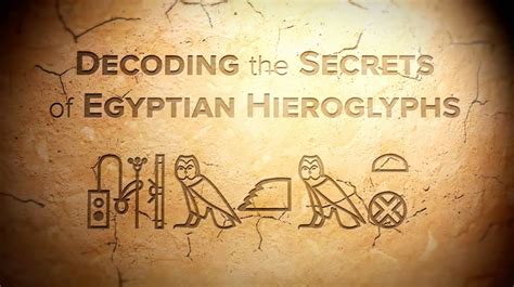Trailer Decoding The Secrets Of Egyptian Hieroglyphs By The Great