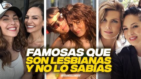 Famosas Que Son Lesbianas Y No Lo Sab As Youtube