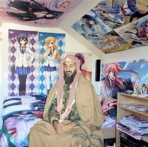 During that time he was directly responsible for some heinous attacks throughout the middle. Osama bin Laden was a weeb : memes