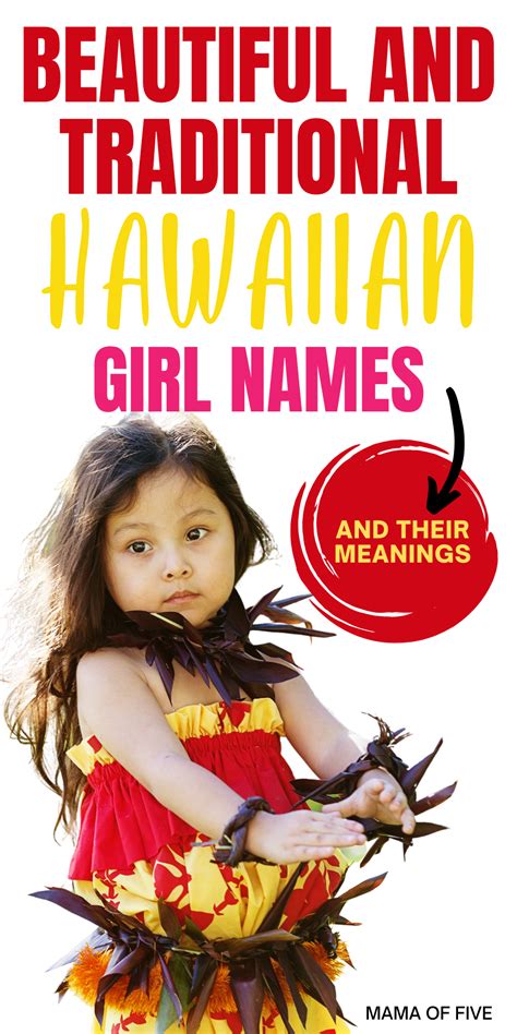 beautiful and traditional hawaiian girl names and their meanings artofit