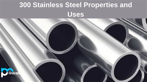 Stainless Steel Composition Properties And Uses