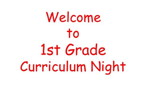 1st Grade Curriculum Night Ppt Download