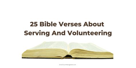 25 Bible Verses About Serving And Volunteering Smart Church Management
