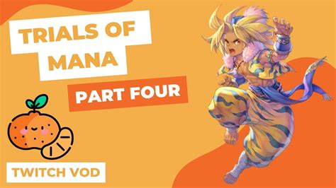 Bad Guys And Boss Rushes Trials Of Mana Part Twitch Livestream Youtube