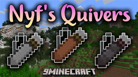Nyf S Quivers Mod Carry More Arrows With You Mc