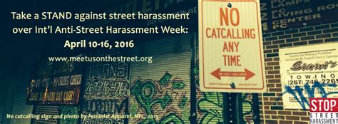 5 Things To Prepare For Intl Anti Street Harassment Week Stop Street Harassment