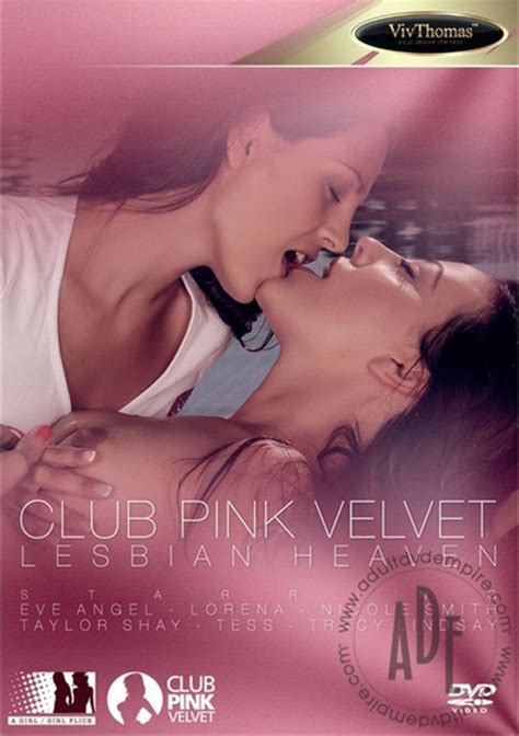 Club Pink Velvet Lesbian Heaven 2013 Viv Thomas Adult Dvd Empire