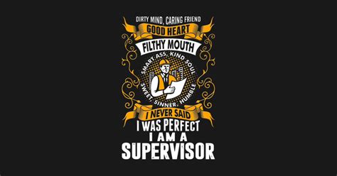 I Am A Supervisor Supervisor T Shirt Teepublic