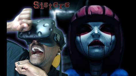 Never Again Sisters Demo Htc Vive Vr Reaction Youtube