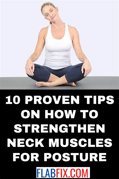 10 Proven Tips On How To Strengthen Neck Muscles For Posture Flab Fix