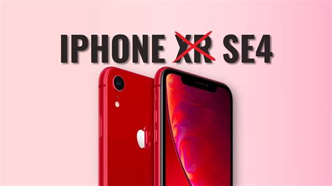 Iphone Se 4 An Upgraded Iphone Xr Iphone Se 4th Gen 2023 Leaks Rumors Concept And Specs
