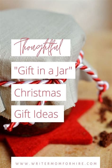 Thoughtful DIY Gift In A Jar Ideas For Christmas The Writer Mom