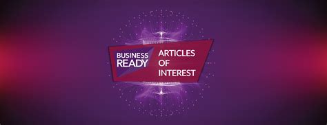 Articles Of Interest Business Ready