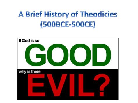 Ppt A Brief History Of Theodicies 500bce 500ce Powerpoint