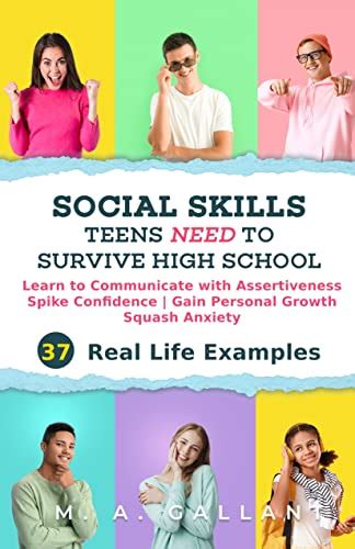 Social Skills Teens Need To Survive High School Learn To Communicate With Assertiveness To