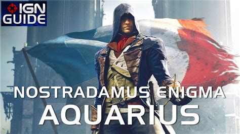 Assassin S Creed Unity Walkthrough Nostradamus Enigma Aquarius Youtube