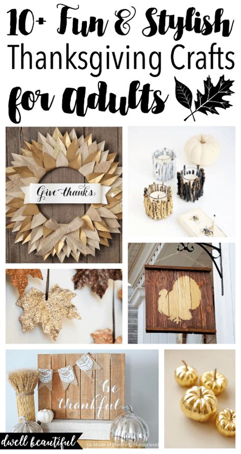 10 Fun And Stylish Thanksgiving Crafts For Adults Dwell
