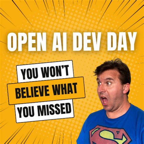 OpenAI's Dev Day -- You Won't Believe What You Missed | Listen Notes
