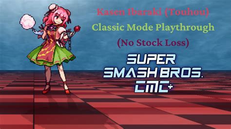 Super Smash Bros Crusade Cmc V8 Kasen Ibaraki Touhou Classic Mode