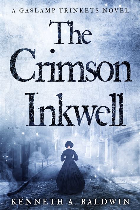 The Crimson Inkwell The Luella Winthrop Trilogy Book One By Kenneth A