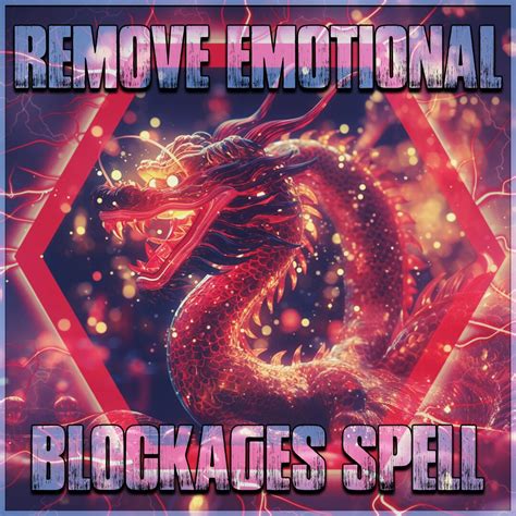 Remove Emotional Blockages Spell Clear Emotional Baggage Release
