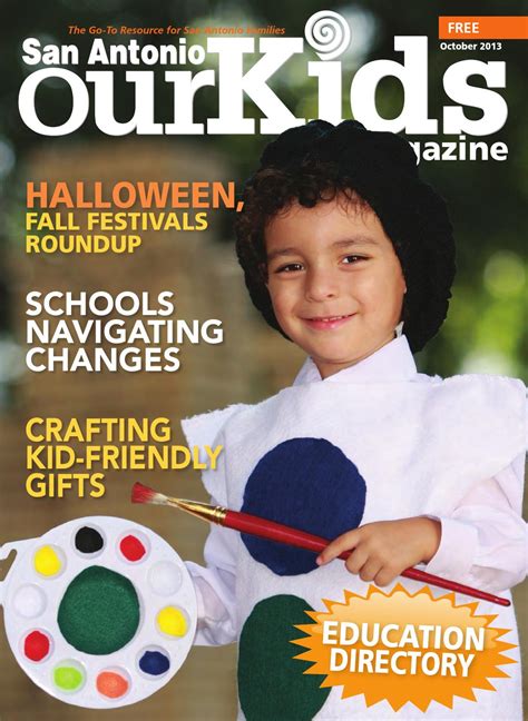 October 2013 Our Kids Magazine By Our Kids Magazine Issuu