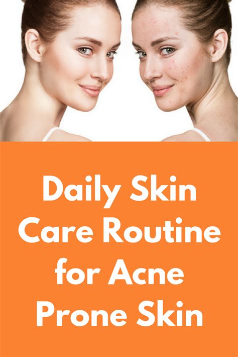 Daily Skin Care Routine For Acne Prone Skin Acne Can Be Hard To Manage