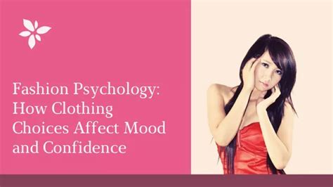 Ppt Fashion Psychology How Clothing Choices Affect Mood And