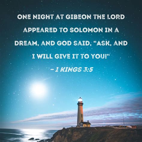 1 Kings 35 One Night At Gibeon The Lord Appeared To Solomon In A Dream