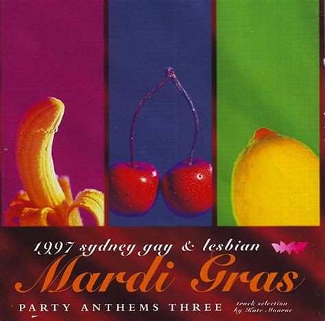 1997 Sydney Gay And Lesbian Mardi Gras Party Anthems Three 1996 Cd Discogs