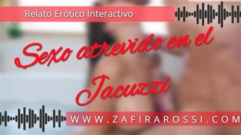 sexo en el jacuzzi hot story [porn audio] asmr sexy sounds gemidos argentina interactivo