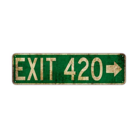 Exit 420 With Right Arrow Decor Wall Street Rustic Vintage Retro Metal