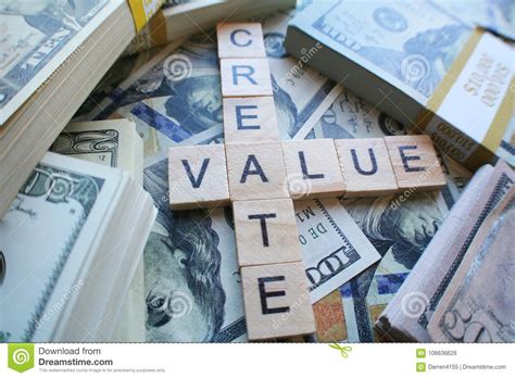 Create Value And The Money Will Come High Quality Stock Photo Image Of