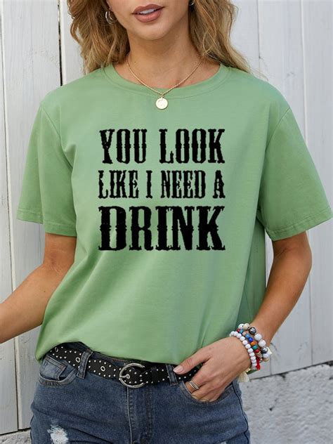 You Look Like I Need A Drink Womens T Shirt Lilicloth